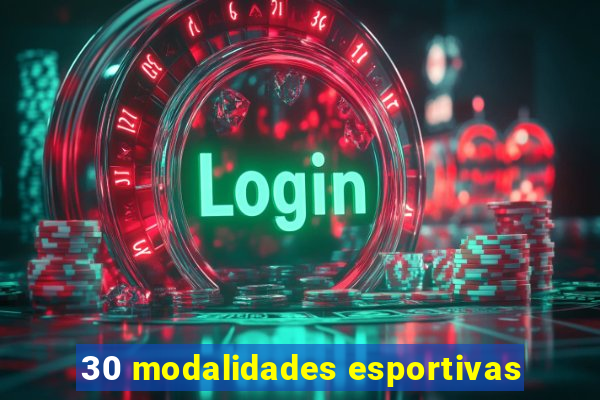 30 modalidades esportivas